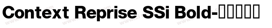 Context Reprise SSi Bold字体转换